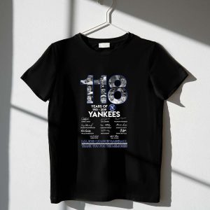 New York Yankees 118 Years Thank You For The Memories T-Shirt