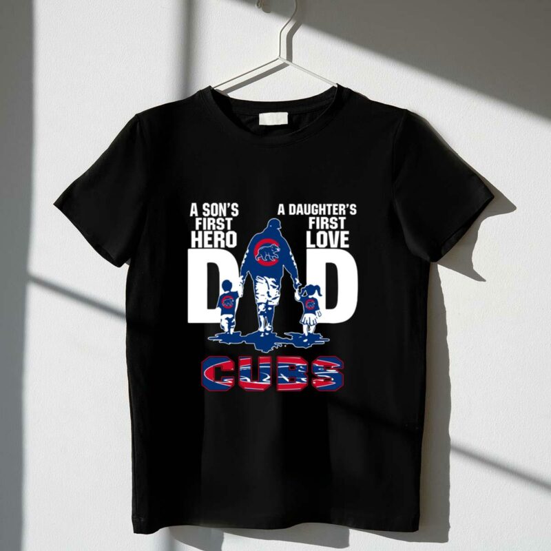 A sons first hero a daughters first love dad chicago cubs happy fathers day t shirt t shirt 1 1.jpg