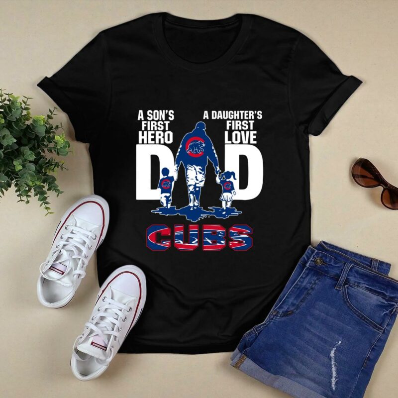 A sons first hero a daughters first love dad chicago cubs happy fathers day t shirt t shirt 0.jpg