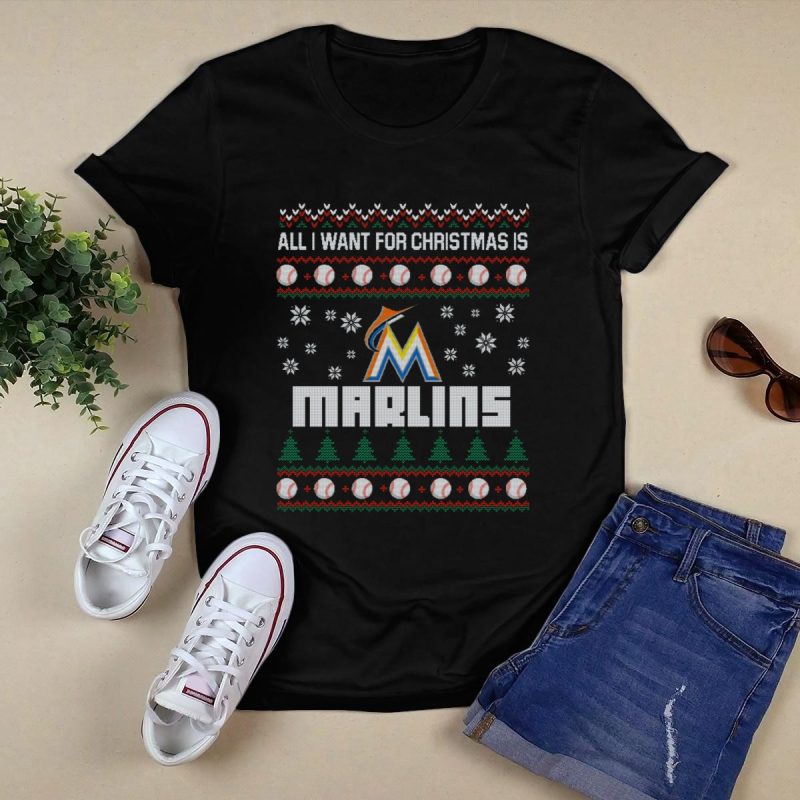All I Want For Christmas Is Miami Marlins Ugly Holiday Baseball T Shirt Black 1