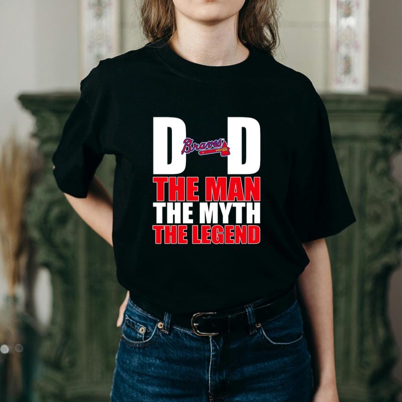 Atlanta Braves Dad T-Shirt - The Man, The Myth, The Legend Design - Image 2