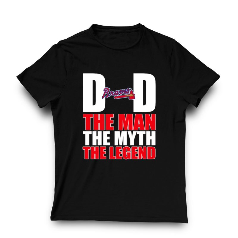 Atlanta Braves Dad T-Shirt - The Man, The Myth, The Legend Design - Image 3
