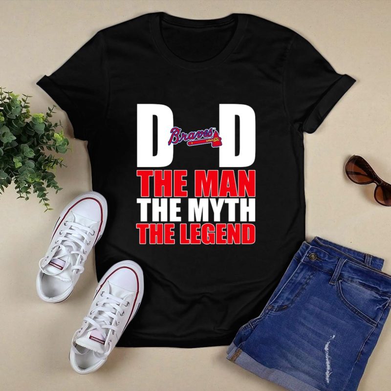 Atlanta Braves Dad T-Shirt - The Man, The Myth, The Legend Design - Image 5
