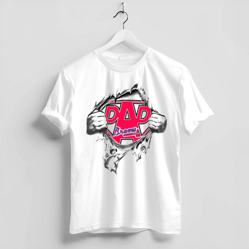 Atlanta Braves Super Dad T-Shirt – Perfect Gift For Fathers Day - Image 4