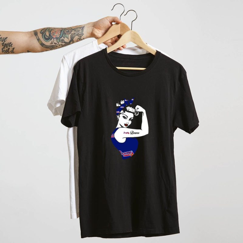 Atlanta Braves Rosie The Riveter Inspired Strong Girl T-Shirt - Image 4