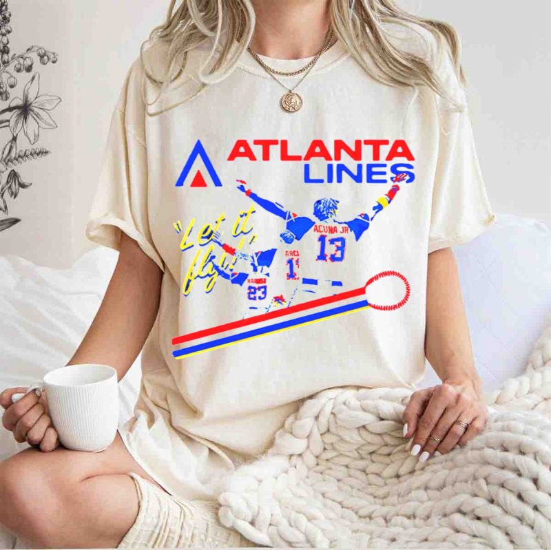 Atlanta Braves Let It Fly T-Shirt – Acuna Jr, Arcia, Albies Design