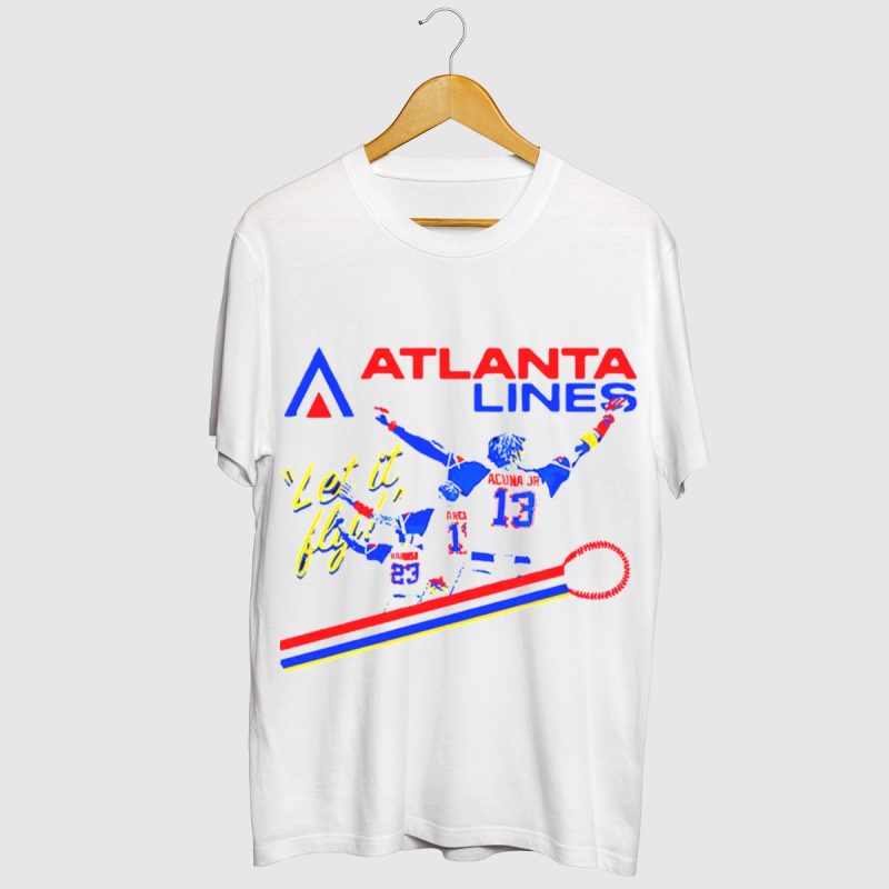 Atlanta Braves Let It Fly T-Shirt – Acuna Jr, Arcia, Albies Design - Image 2