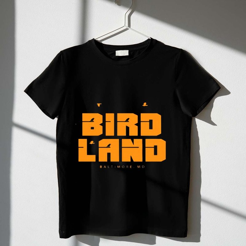 BIRD LAND Baltimore MD Orioles Fans Birds Flying Sports T Shirt t shirt 1 1