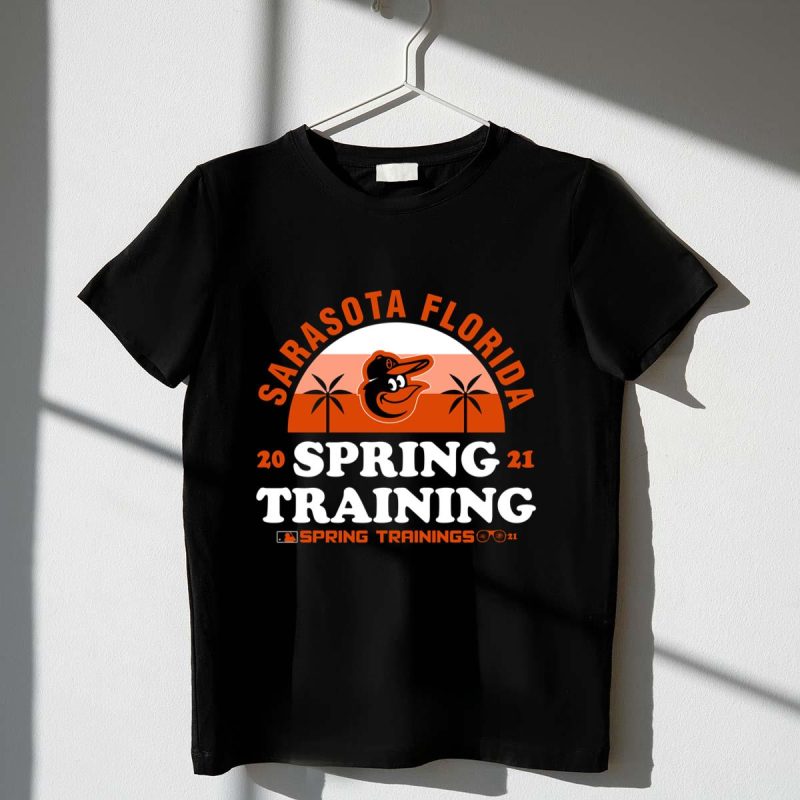 Baltimore orioles sarasota florida spring training 2021 spring training shirt t shirt 1 1