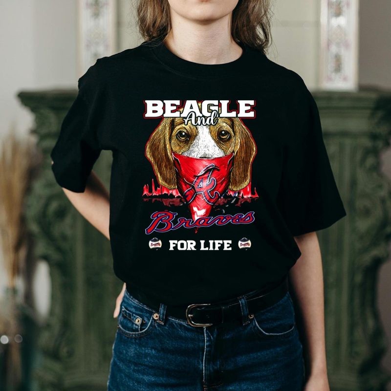 Atlanta Beagle And Braves For Life T-Shirt - Perfect Fan Apparel - Image 2