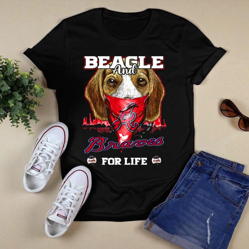 Atlanta Beagle And Braves For Life T-Shirt - Perfect Fan Apparel - Image 5