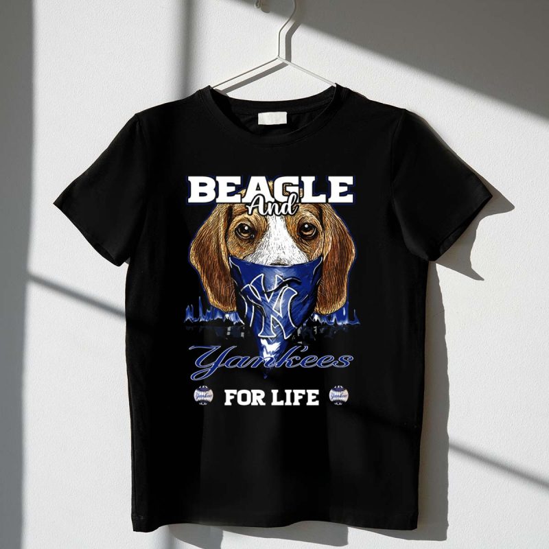 Beagle and Yankees For Life T Shirt t shirt 1 1