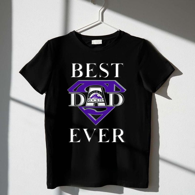 Best Dad Ever Colorado Rockies Super Dad Badge T Shirt t shirt 1 1
