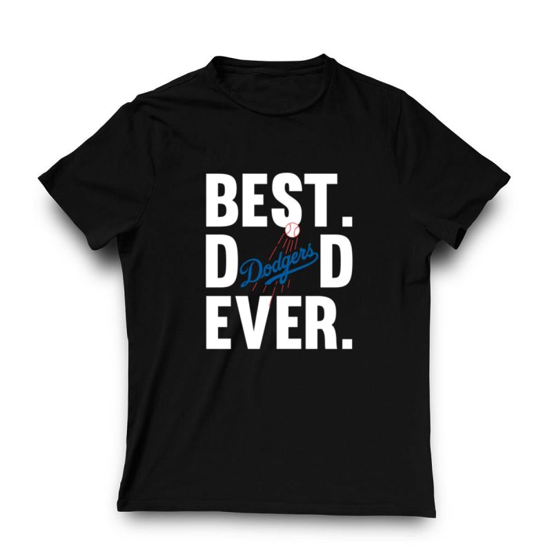 Best Dad Ever Los Angeles Dodgers T-Shirt for Father’s Day Gift - Image 3