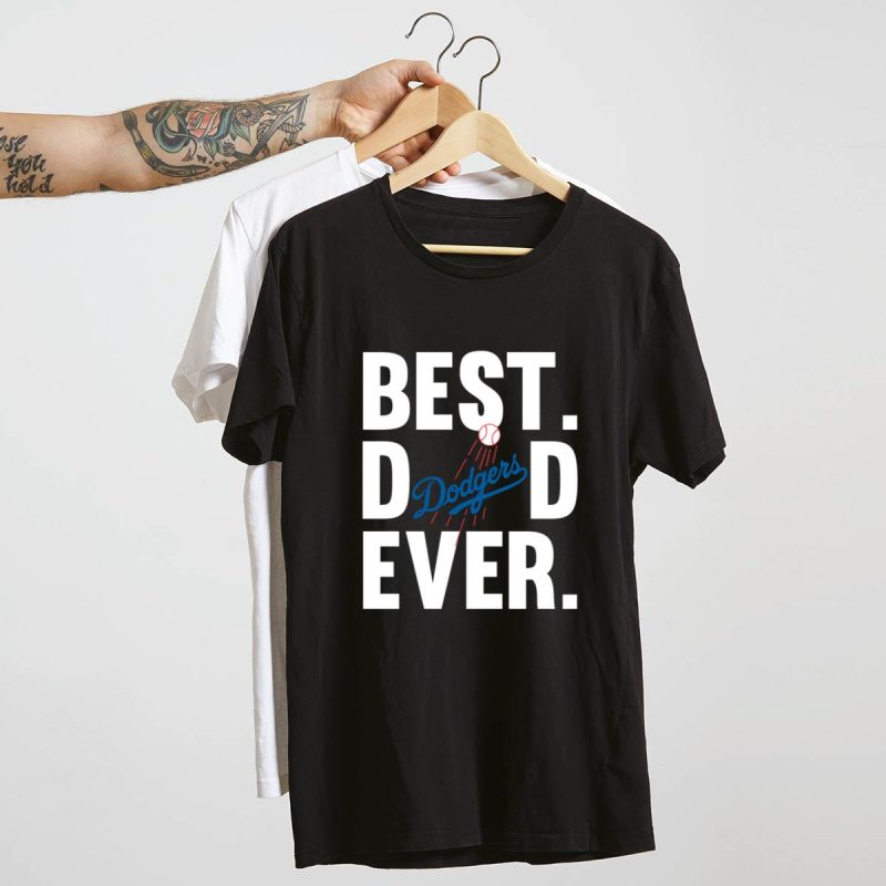 Best Dad Ever Los Angeles Dodgers T-Shirt for Father’s Day Gift - Image 4