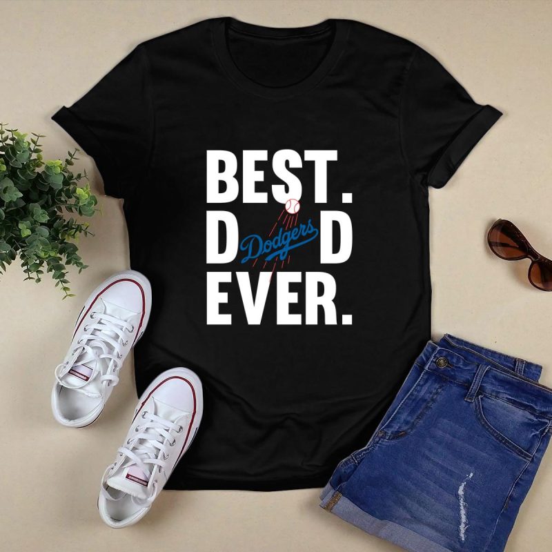 Best Dad Ever Los Angeles Dodgers T-Shirt for Father’s Day Gift - Image 5
