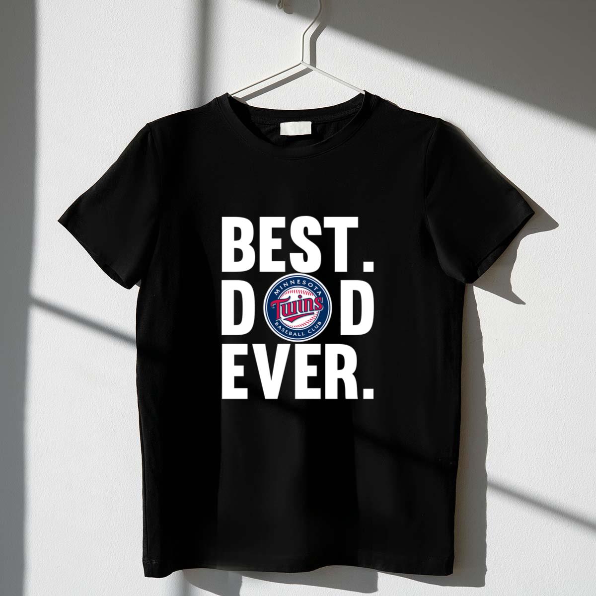 Best Dad Ever Minnesota Twins logo shirt Father Day t shirt 1 1