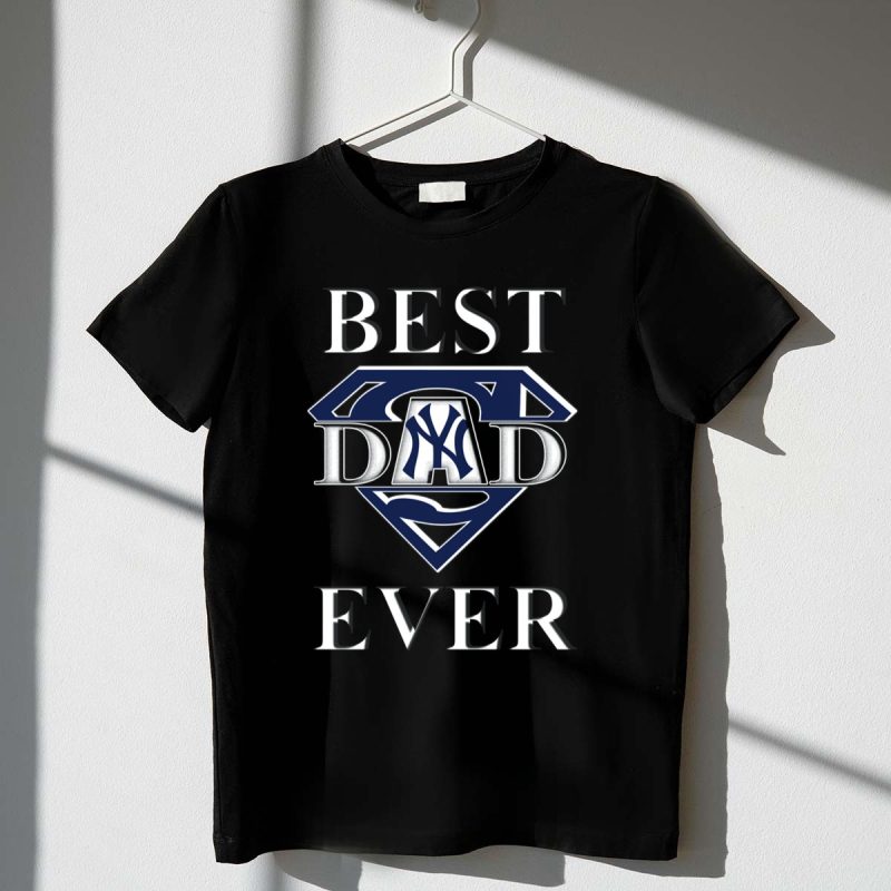 Best Dad Ever New York Yankees Superman T Shirt t shirt 1 1