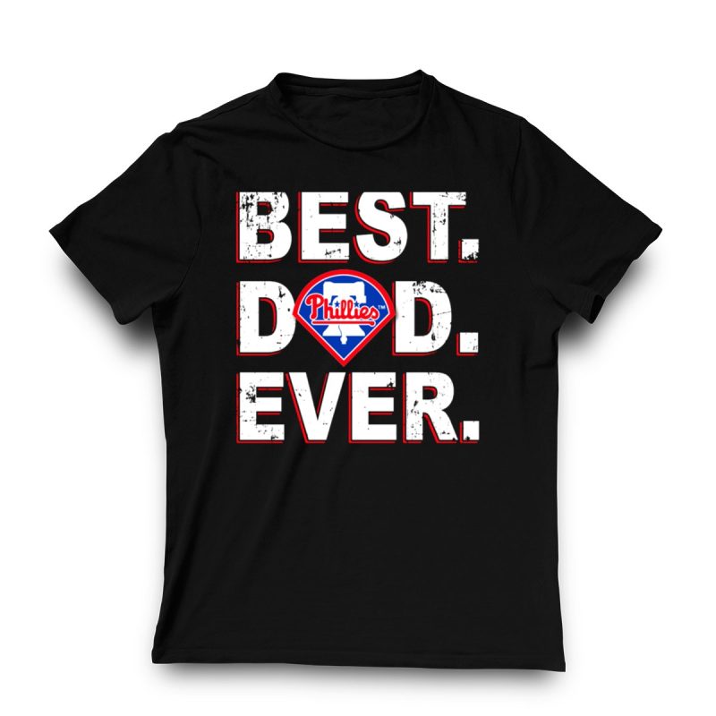 Best Dad Ever Phillies T-Shirt – Ideal Gift for Philadelphia Baseball Fans - Image 3