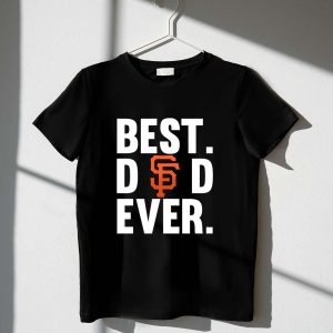 Best Dad Ever San Francisco Giants Logo T-Shirt For Father'S Day