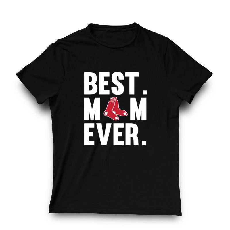 Best Mom Ever Boston Red Sox T-Shirt for Mother's Day Gift - Image 3