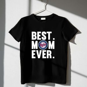 Best Mom Ever Minnesota Twins T-Shirt For Mother'S Day Gift