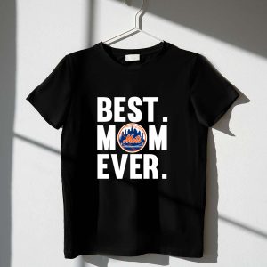 Best Mom Ever New York Mets T-Shirt For Mother'S Day Gift