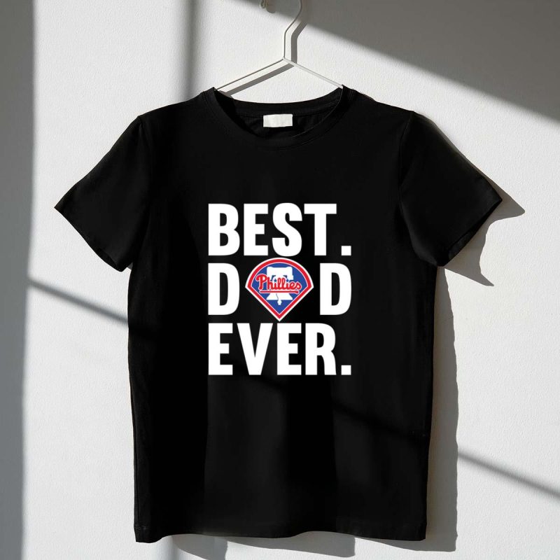 Best Dad Ever Philadelphia Phillies Logo T-Shirt - Perfect for Father's Day