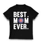 Best mom ever chicago cubs shirt mother day t shirt 3 3.jpg