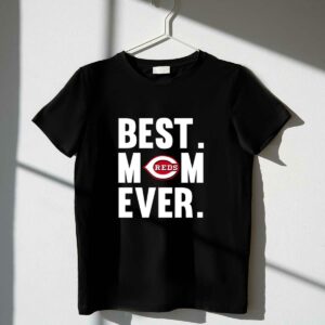 Best mom ever cincinnati reds shirt mother day t shirt 1 1.jpg