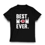 Best mom ever cincinnati reds shirt mother day t shirt 3 3.jpg
