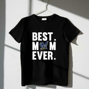 Best mom ever milwaukee brewers shirt mother day t shirt 1 1.jpg