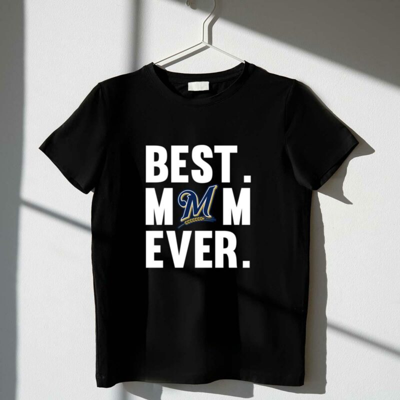 Best mom ever milwaukee brewers shirt mother day t shirt 1 1.jpg