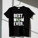 Best mom ever milwaukee bucks shirt mother day t shirt 1 1.jpg