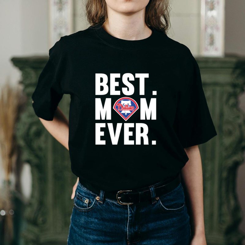 Best Mom Ever Philadelphia Phillies Mother's Day T-Shirt Gift Idea - Image 2