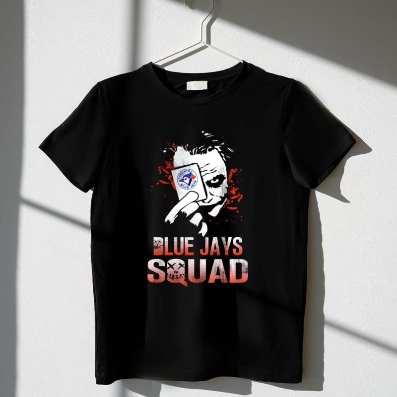 Blue Jays Squad Joker Card Toronto Blue Jays Fans T Shirt t shirt 1 1
