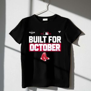 Boston Red Sox Built for October T-Shirt – Perfect for Game Day