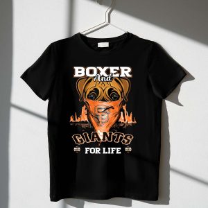 San Francisco Giants Boxer And Giants For Life T-Shirt For Fans