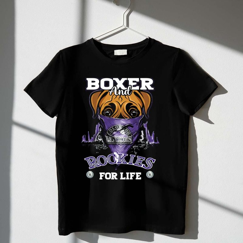 Boxer and Colorado Rockies for Life T Shirt t shirt 1 1