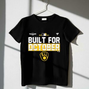 Built for october brewers 2021 shirt t shirt 1 1.jpg
