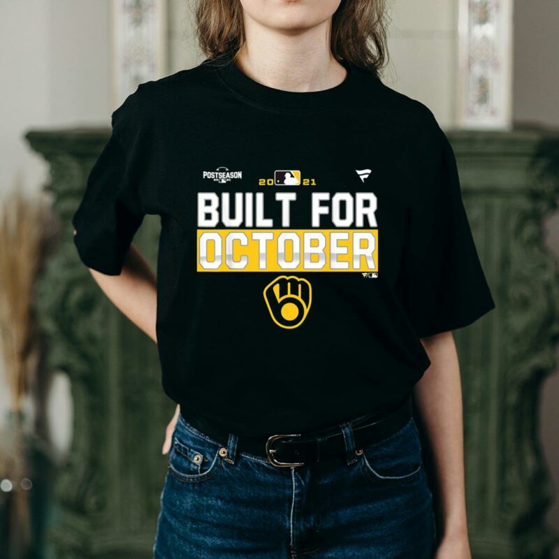 Built for october brewers 2021 shirt t shirt 2 2.jpg
