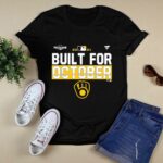 Built for october brewers 2021 shirt t shirt 0.jpg