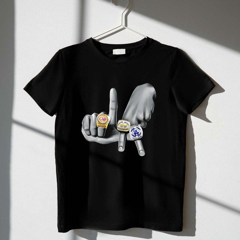 Cant Beat LA Champions Rings Lakers Dodgers Clippers Hands T Shirt.jpeg t shirt 1 1