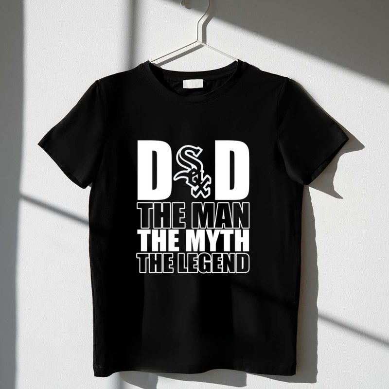 Chicago White Sox Dad The Man The Myth The Legend T Shirt t shirt 1 1