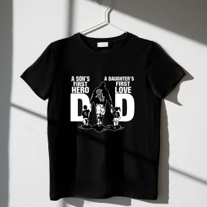 Chicago White Sox Dad'S First Hero, Daughter'S First Love T-Shirt