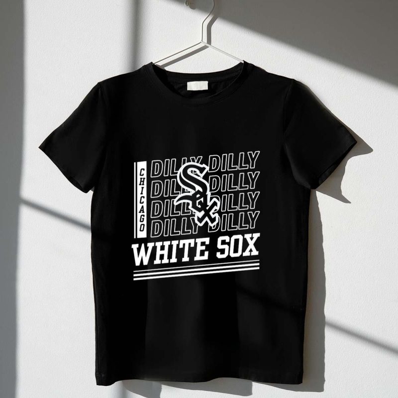 Chicago White Sox Dilly Dilly Text Overlaid Sox T Shirt t shirt 1 1