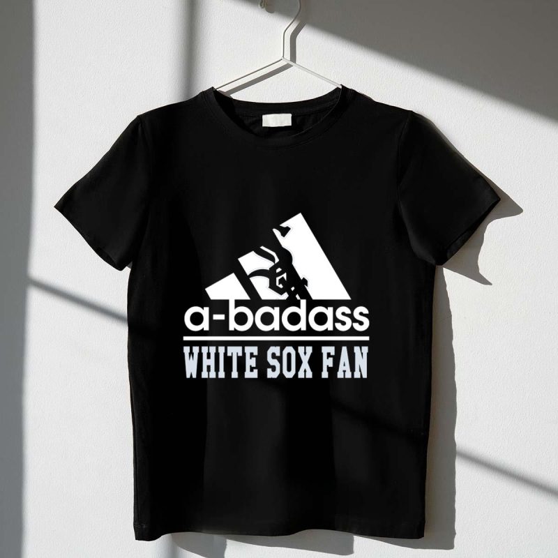 Chicago White Sox Fan A Badass T Shirt t shirt 1 1