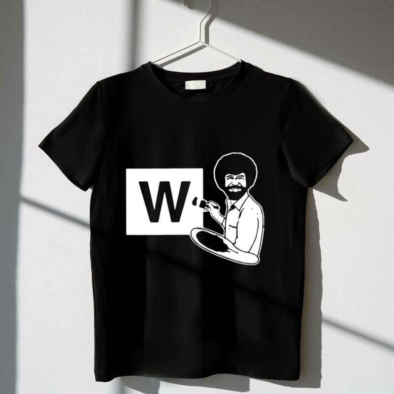 Chicago cubs bob ross paint the w shirt t shirt 1 1.jpg