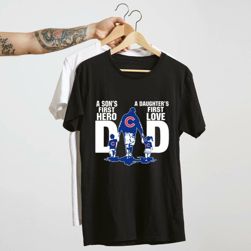 Chicago cubs dad sons first hero daughters first love shirt t shirt 4 4.jpg