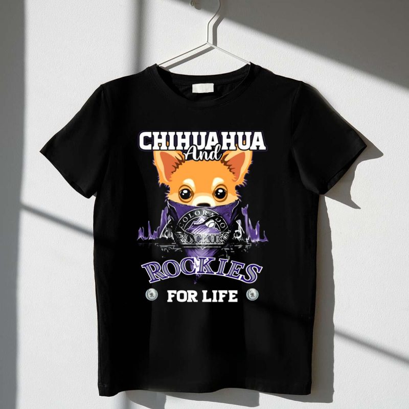 Chihuahua And Colorado Rockies For Life T Shirt t shirt 1 1